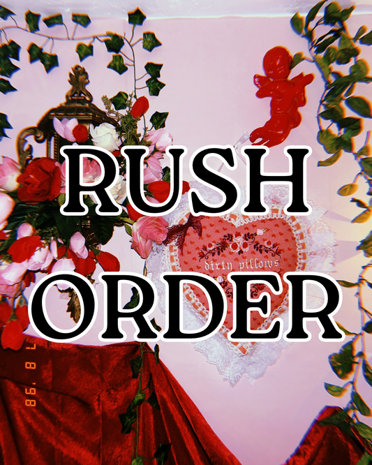 RUSH ORDER